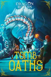 Icon image Tomb of Oaths: A Young Adult Fantasy Adventure