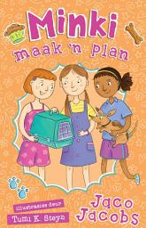Icon image Minki maak 'n plan: Boek 5
