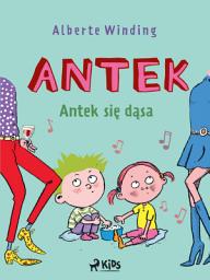 Icon image Antek (3) - Antek się dąsa: Tom 3
