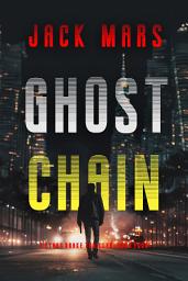 Icon image Ghost Chain (A Cyrus Drake Action Thriller—Book 4)