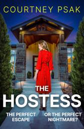 Icon image The Hostess: A gripping new psychological thriller with a twist you won't see coming for 2026