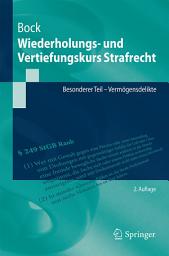 Icon image Wiederholungs- und Vertiefungskurs Strafrecht: Besonderer Teil - Vermögensdelikte, Ausgabe 2