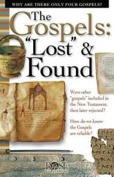 Icon image The Gospels: "Lost" and Found
