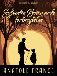 Icon image Sylvestre Bonnards forbrydelse