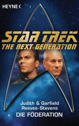 Icon image Star Trek: Die Föderation: Roman