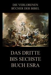 Icon image Das dritte bis sechste Buch Esra