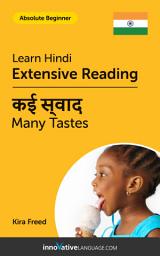 Icon image Hindi Extensive Reading: MANY TASTES: Level 2