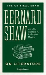 Icon image Bernard Shaw on Literature