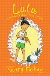 Icon image Lulu and the Rabbit Next Door