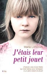 Icon image J'étais leur petit jouet