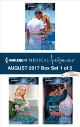 Icon image Harlequin Medical Romance August 2017 - Box Set 1 of 2: An Anthology