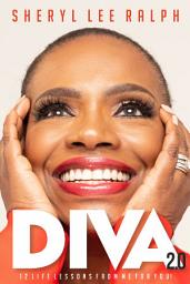 Icon image Diva 2.0 12 Life Lesson From Me For You!