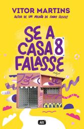 Icon image Se a casa 8 falasse