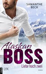 Icon image Alaskan Boss - Liebe hoch zwei