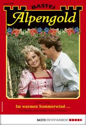 Icon image Alpengold 308: Im warmen Sommerwind ...