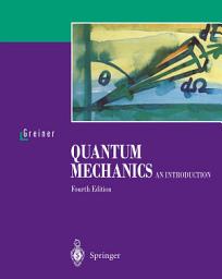 Icon image Quantum Mechanics: An Introduction, Edition 4
