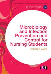 Icon image Microbiology and Infection Prevention and Control for Nursing Students