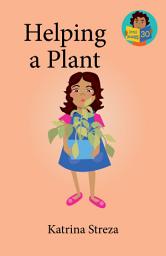 Icon image Helping a Plant: Little Readers #30
