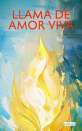 Icon image Llama de Amor Viva - San Juan de la Cruz