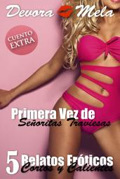 Icon image 5 Relatos Eróticos Cortos y Calientes de la Primera Vez de Señoritas Traviesas