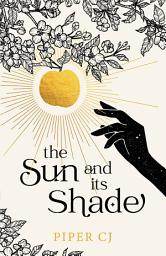 Icon image The Sun and Its Shade