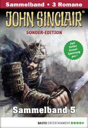 Icon image John Sinclair Sonder-Edition Sammelband 5 - Horror-Serie: Folgen 13-15