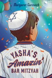Icon image Yasha's Amazin' Bar Mitzvah
