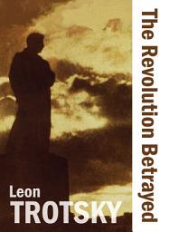 Icon image The Revolution Betrayed