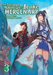 Icon image The Strange Adventure of a Broke Mercenary (Light Novel)