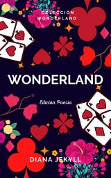 Icon image Wonderland: Edición Poesía