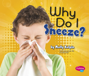 Icon image Why Do I Sneeze?