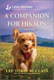 Icon image A Companion for His Son: An Uplifting Inspirational Romance