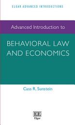 Icon image Advanced Introduction to Behavioral Law and Economics
