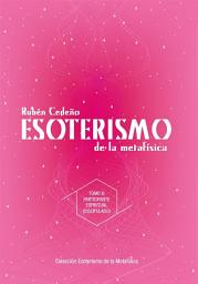 Icon image Esoterismo de la Metafisica: Participante Espiritual
