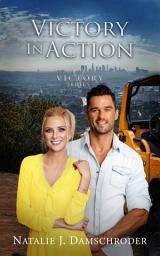 Icon image Victory in Action: A Fish Out of Water Geek-Celebrity Romantic Adventure
