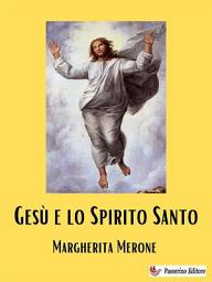 Icon image Gesù e lo Spirito Santo