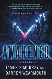 Icon image Awakened: A Novel