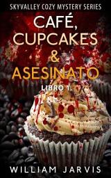 Icon image Café, Cupcakes & Asesinato