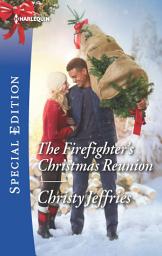Icon image The Firefighter's Christmas Reunion
