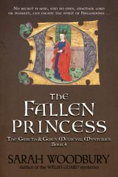 Icon image The Fallen Princess (The Gareth & Gwen Medieval Mysteries Book 4)