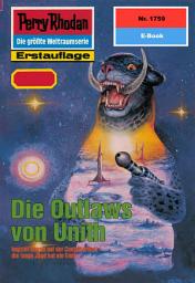 Icon image Perry Rhodan 1759: Die Outlaws von Unith: Perry Rhodan-Zyklus "Die Hamamesch"