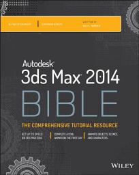 Icon image Autodesk 3ds Max 2014 Bible