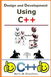 Icon image Design and Development Using C++ :: Best Selling C++ Book for C++ Beginner's.