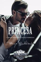 Icon image Princesa (Nueva Portada) (Serie Moteros #1)