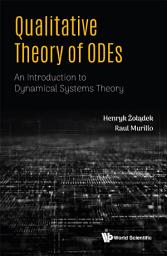 Icon image Qualitative Theory of ODEs: An Introduction to Dynamical Systems Theory
