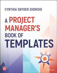 Icon image A Project Manager's Book of Templates