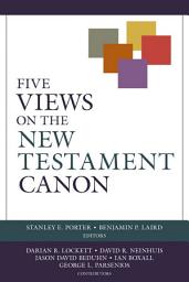 Icon image Five Views on the New Testament Canon