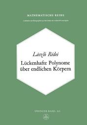 Icon image Lückenhafte Polynome über endlichen Körpern