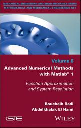 Icon image Advanced Numerical Methods with Matlab 1: Function Approximation and System Resolution