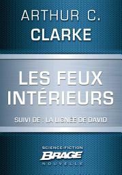 Icon image Les Feux intérieurs (suivi de) La Lignée de David